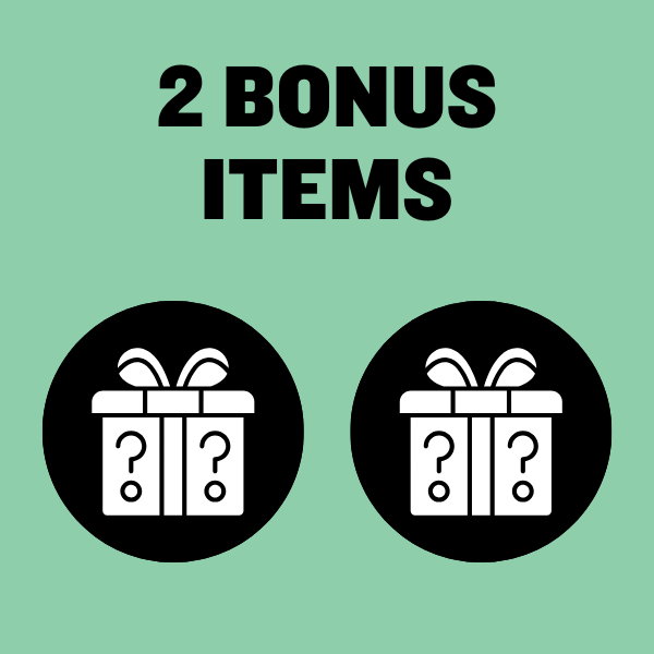 2 Bonus Items 2 Bonus Items